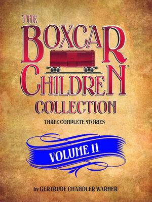 cover image of The Boxcar Children Collection Volume 11